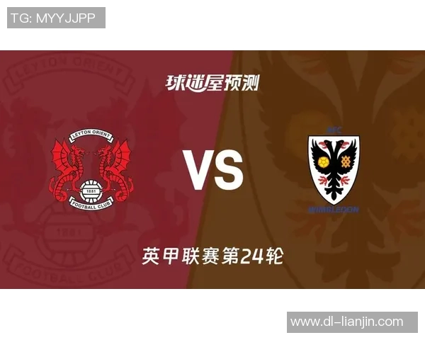 温布尔登与莱顿的激烈对决揭示足球战术的深层次博弈与精彩瞬间